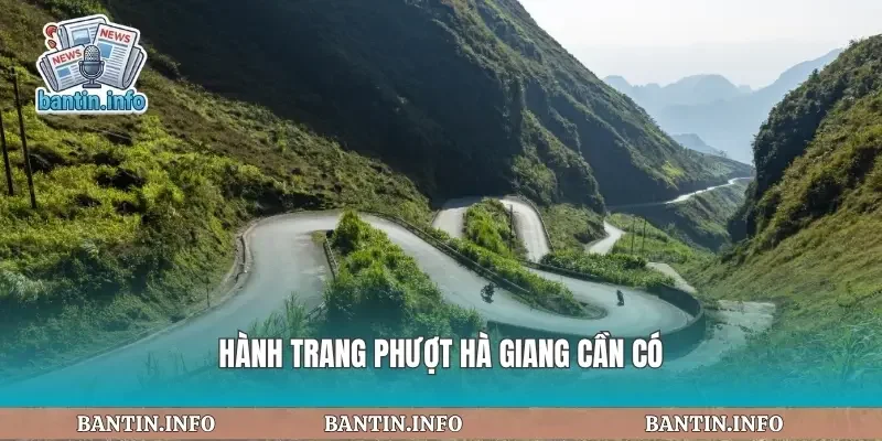 Hành trang phượt hà giang cần có