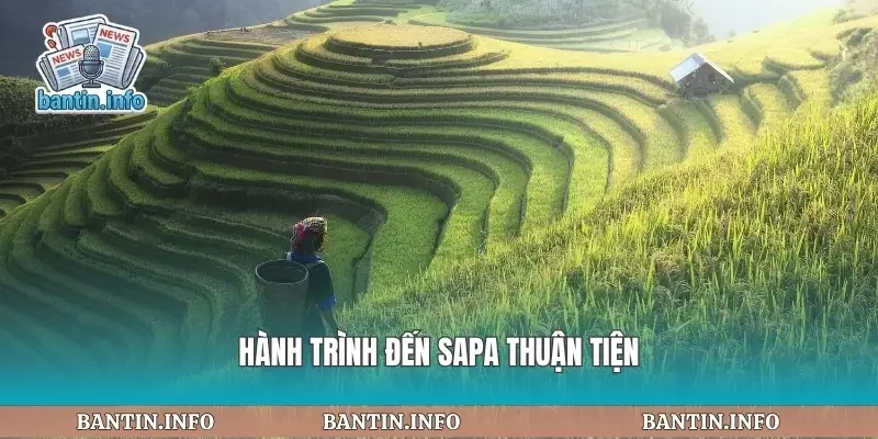 Hành trình đến sapa thuận tiện