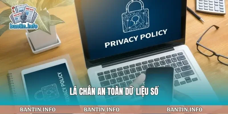 Lá chắn an toàn dữ liệu số