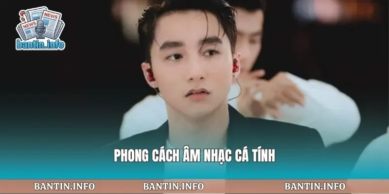 Phong cách âm nhạc cá tính