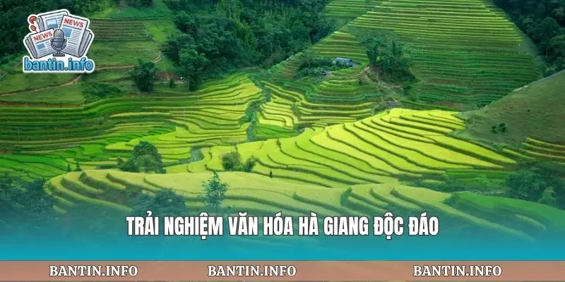 Trải nghiệm văn hóa hà giang độc đáo
